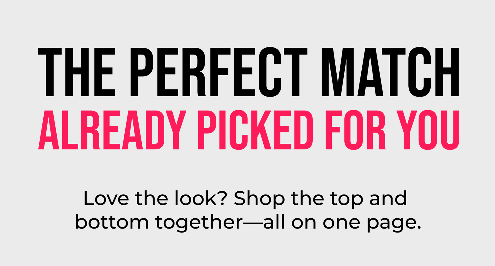 The Perfect Match Already Picked For You