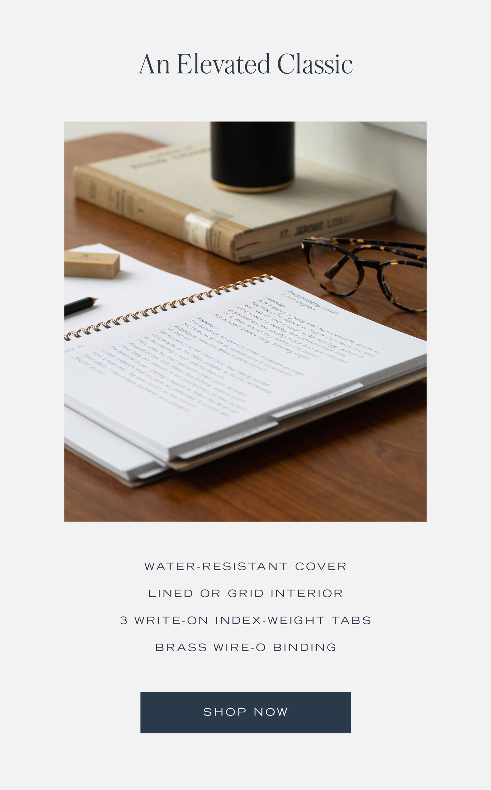 An Elevated Classic: Notebook With Water-Resistant Cover, Lined or Gird Interior, 3 Write-on Index-Weight Tabs, Brass Wire-O Binding