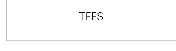 TEES