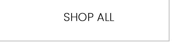 SHOP ALL
