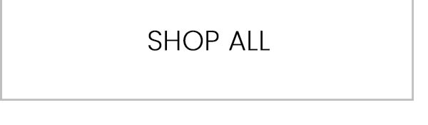 SHOP ALL