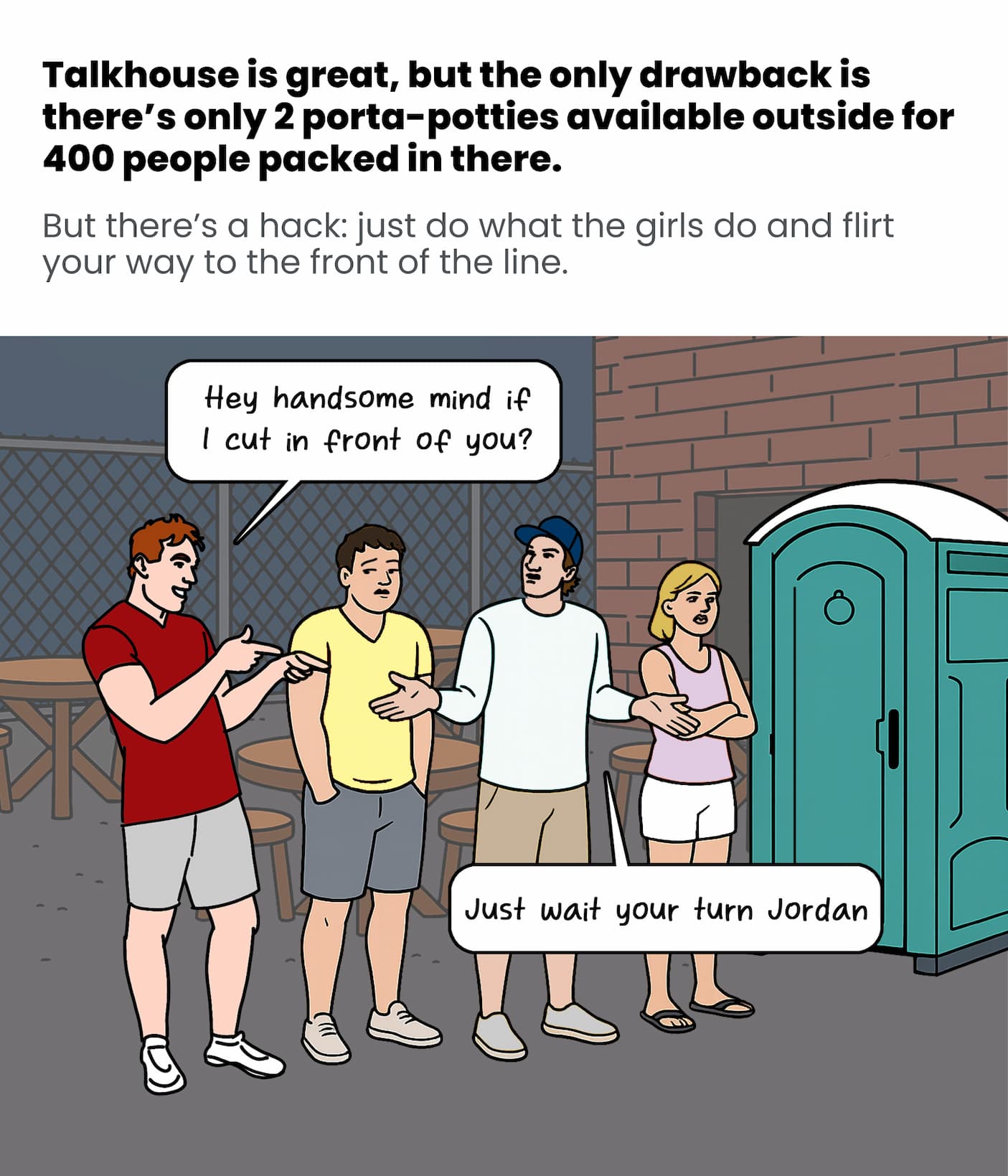 The only issue is the potty situation