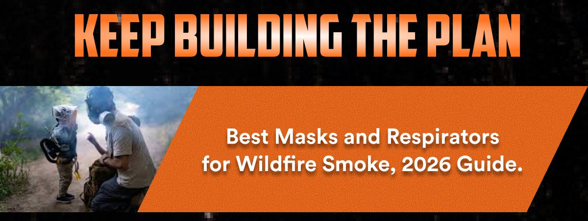 Best Masks and Respirators for Wildfire Smoke, 2026 Guide.