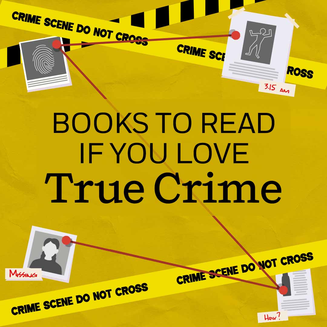 Books To Read if You Love True Crime