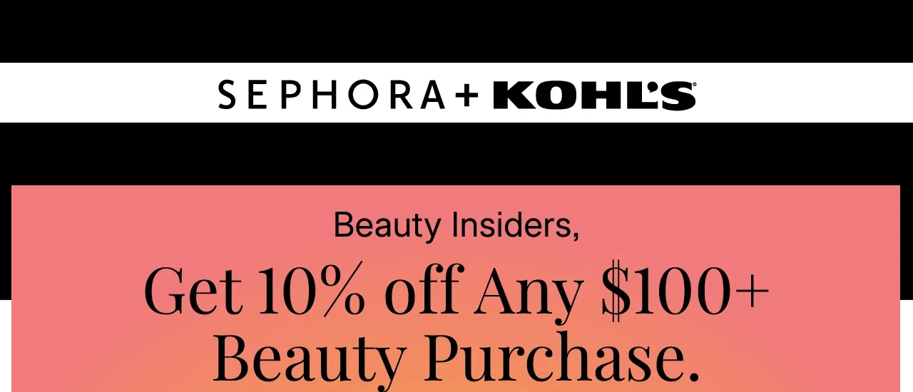 10% off any $100 or more beauty purchase