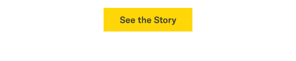 See the Story