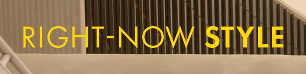 Right-Now Style