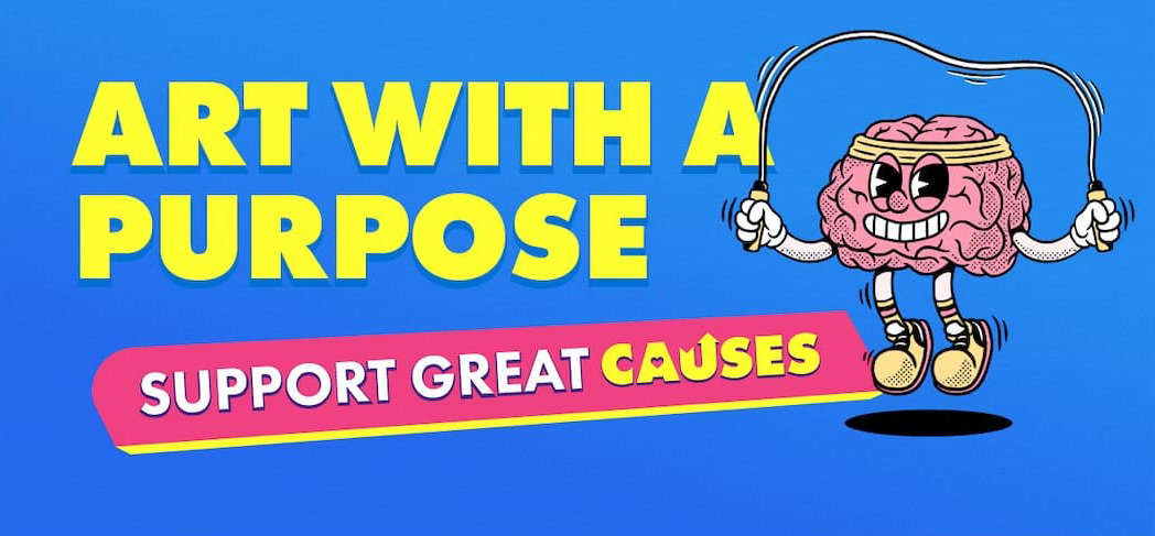 Art with a Purpose  Support Great Causes
