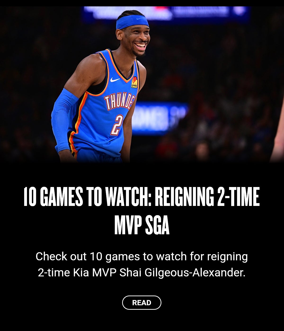 10 games to watch: Reigning 2-time MVP SGA