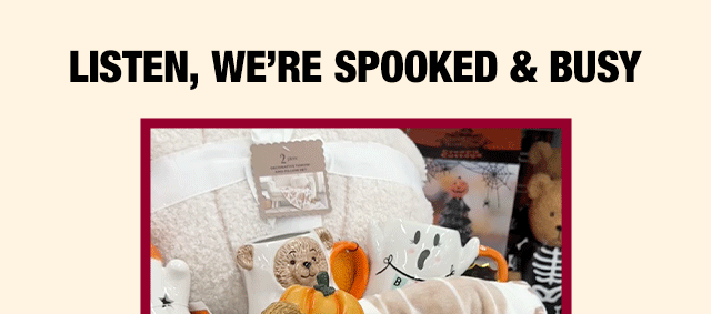 Listen, we're spooked & busy