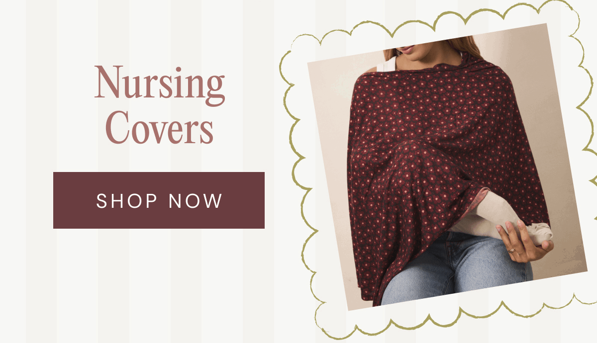 Nursing Covers | SHOP NOW