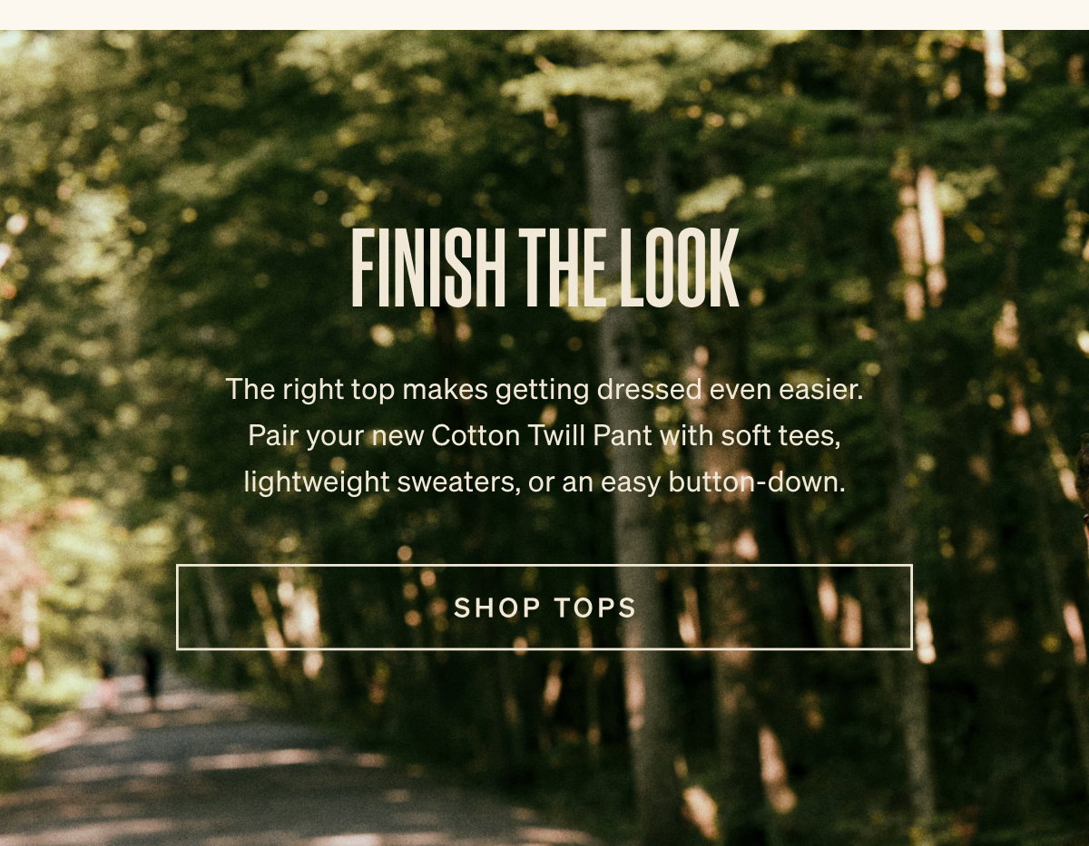 Finish The Look | Shop Tops