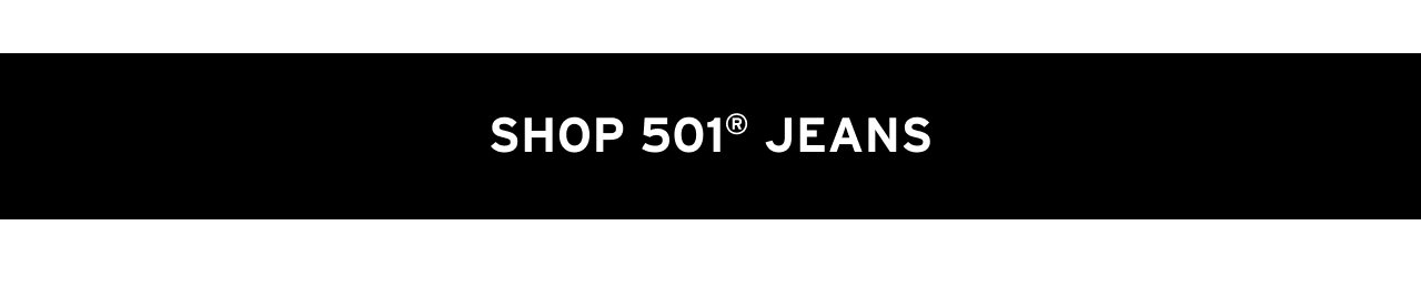 SHOP 501® JEANS