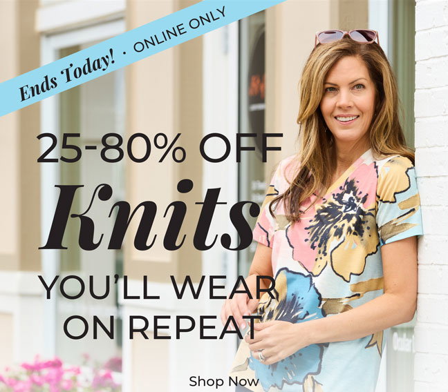 Ends Today: 25-80% Off Knits