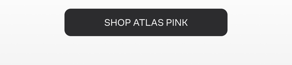 Shop Atlas Pink