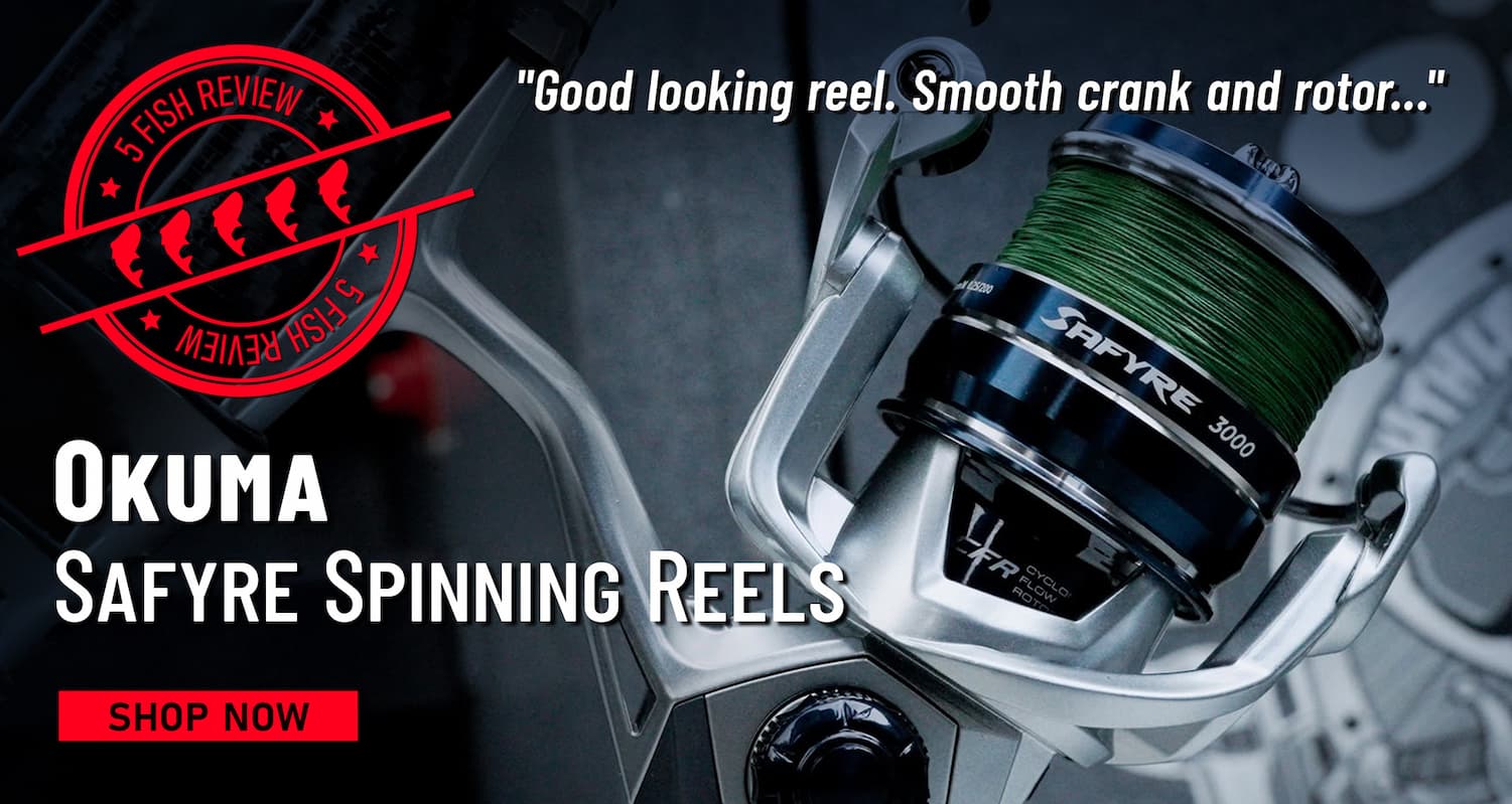 5 Fish Review Okuma Safyre Spinning Reels "Good looking reel. Smooth crank and rotor..." Shop Now
