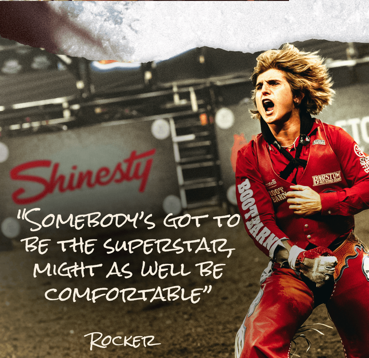 Somebody's got to be the superstar might as well be comfortable. Rcoker.