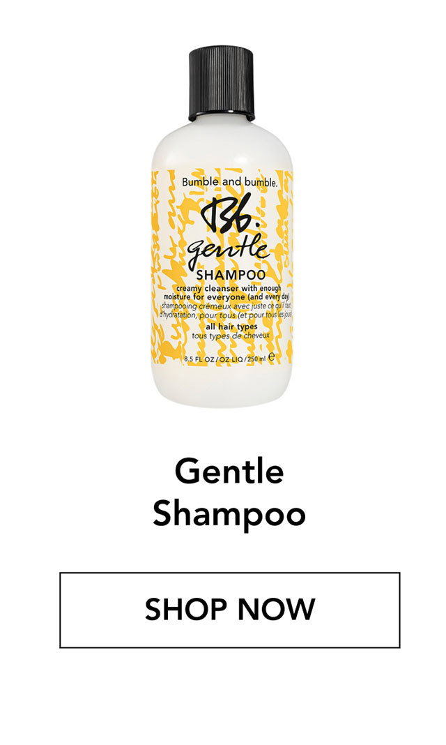 Gentle Shampoo | SHOP NOW Gentle Shampoo | SHOP NOW