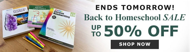 ENDS TOMORROW! Back to Homeschool SALE | Up to 50% Off