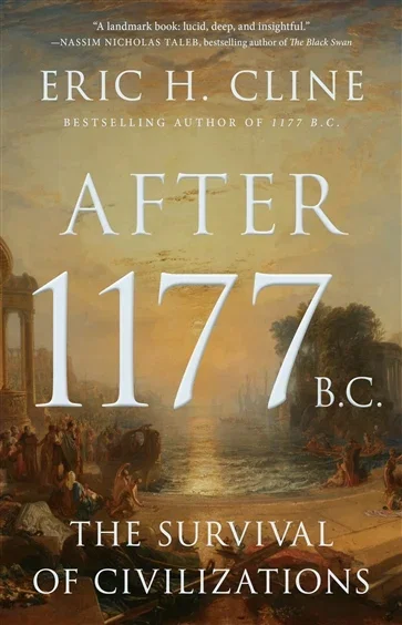 After 1177 B.C., by Eric H. Cline