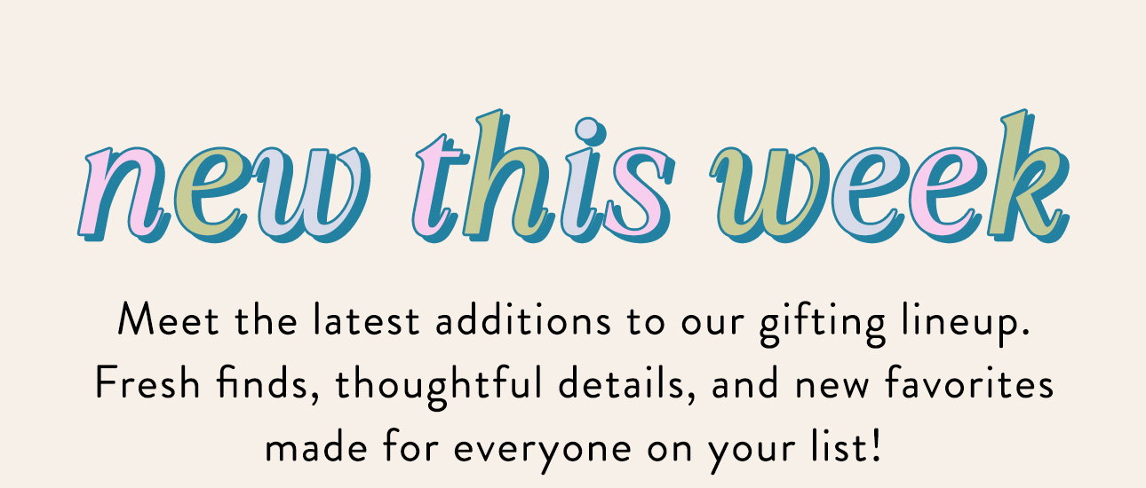 Shop what's new! 