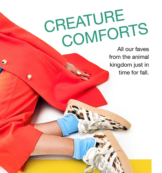 Creature Comforts | All our faves from the animal kingdom just in time for fall.