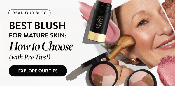 Best Blush for Mature Skin: How to Choose (with Pro Tips!) | Explore Our Tips