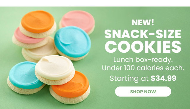 New! Snack Size Cookies | Lunch box-ready. Under 100 calories each.