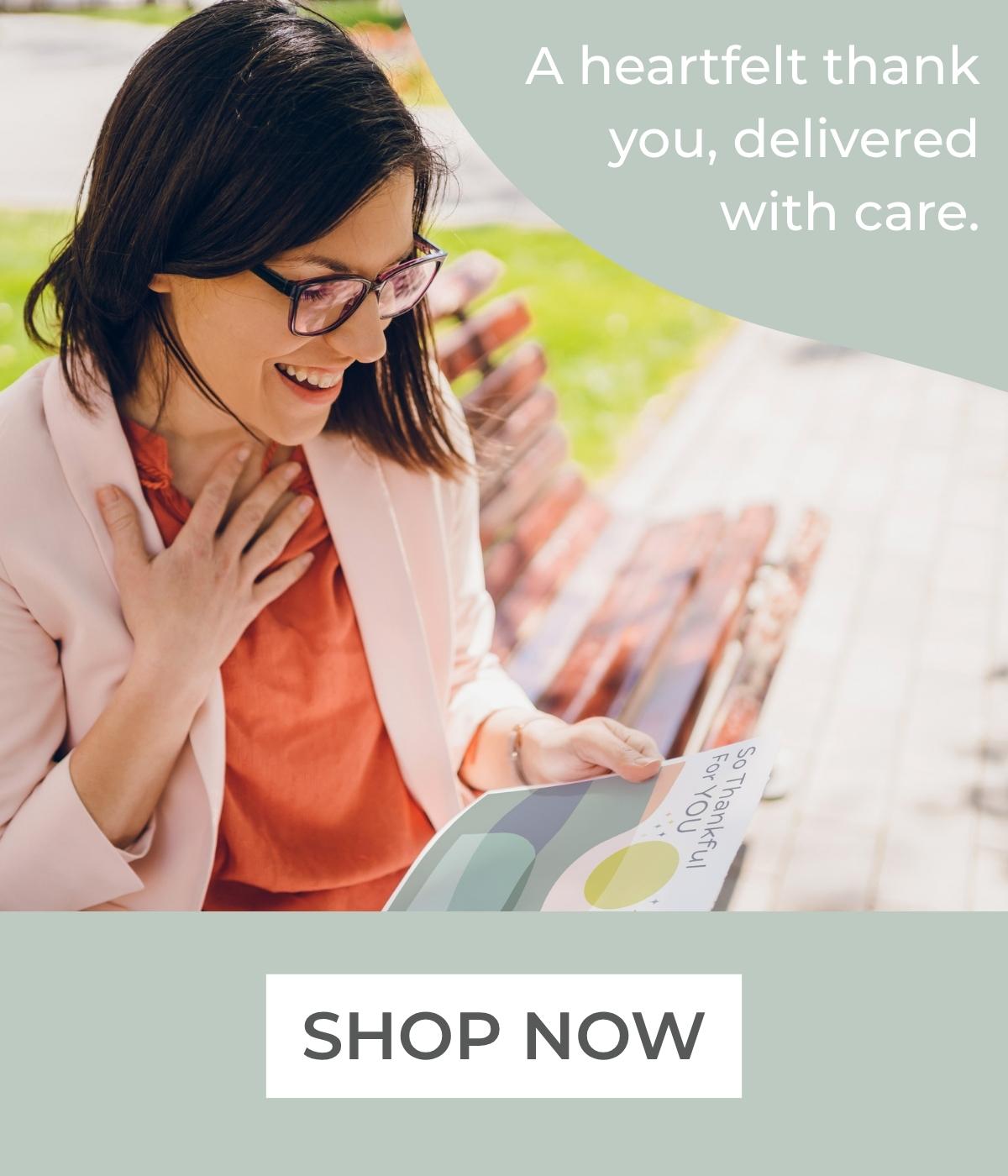 A heartfelt Thank you, delivered with care. 
