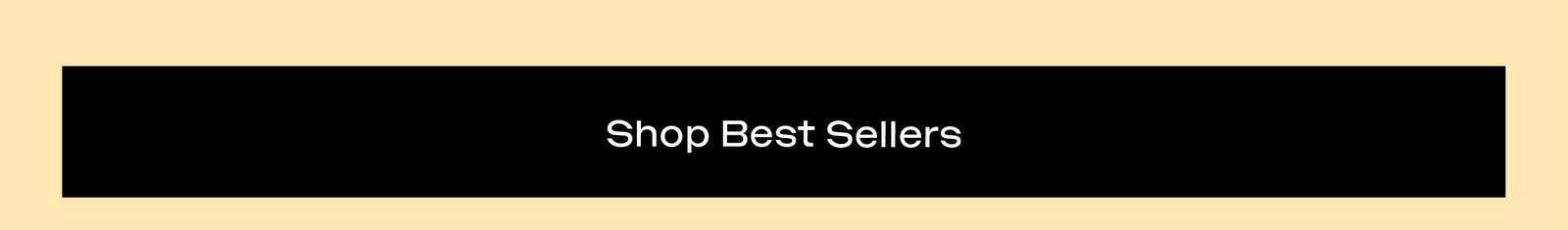 Shop Best Sellers