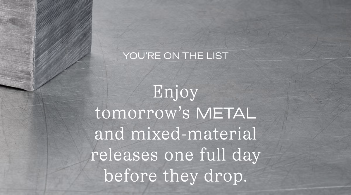 You're on the list