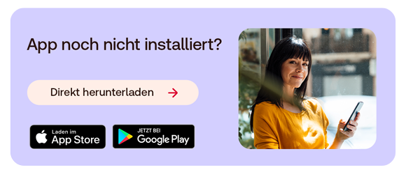 Frau mit Smartphone lächelt. Daneben Text: App noch nicht installiert? Direkt herunterladen