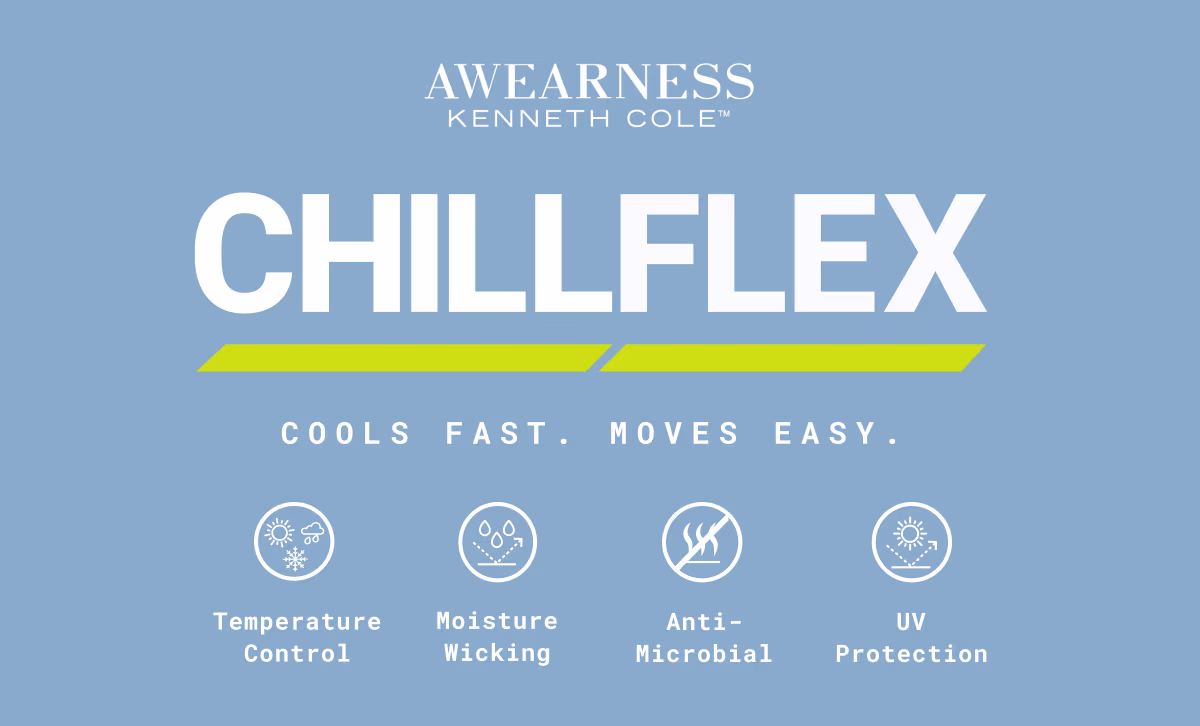 AWEARNESS Kenneth Cole CHILLFLEX Cools fast. Moves easy.