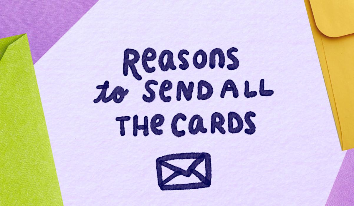 reasons to send all the cards