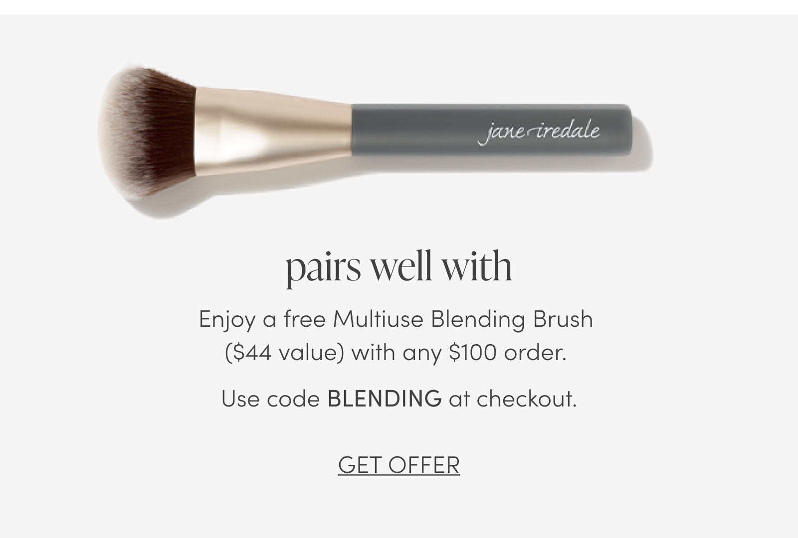 free multiuse blending brush with $100 order 