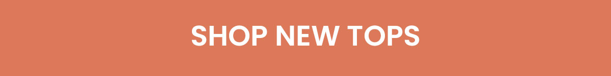 Shop New Tops