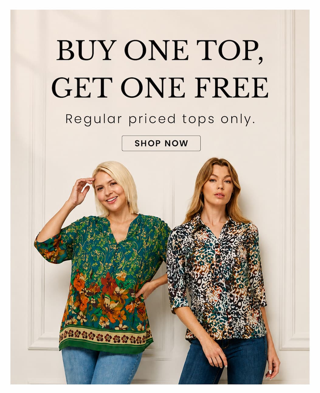 Tops BUY ONE GET ONE FREE. 