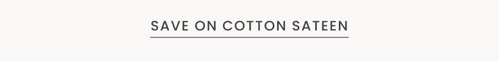 SHOP SATEEN