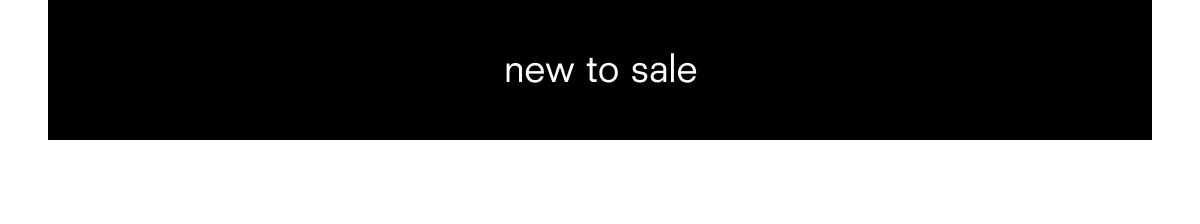 new to sale