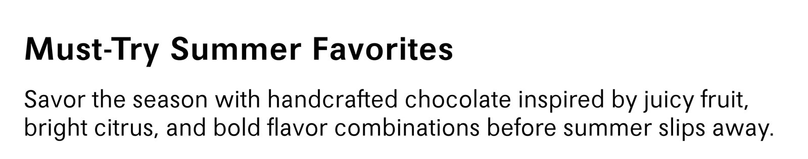 Must-Try Summer Favorites