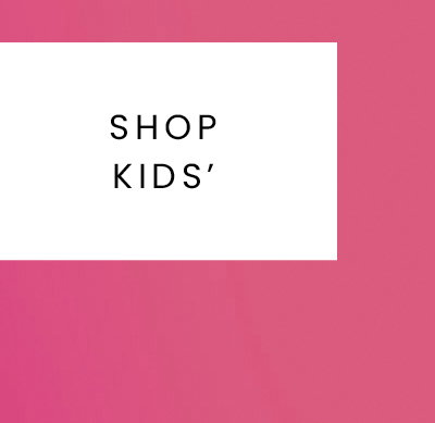 SHOP KIDS'