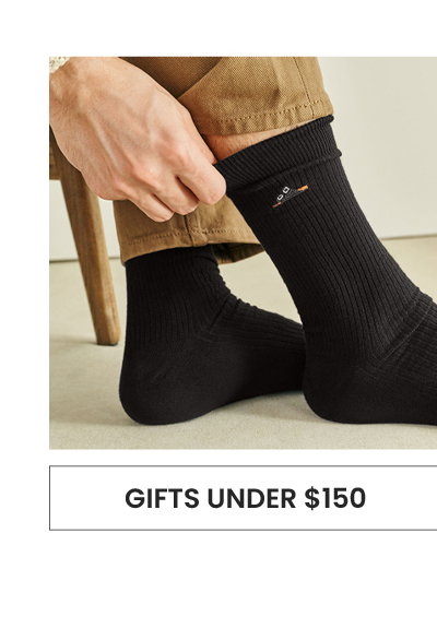 GIFTS $150