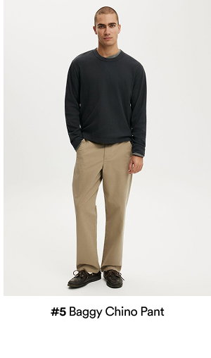 #5 Baggy Chino Pant