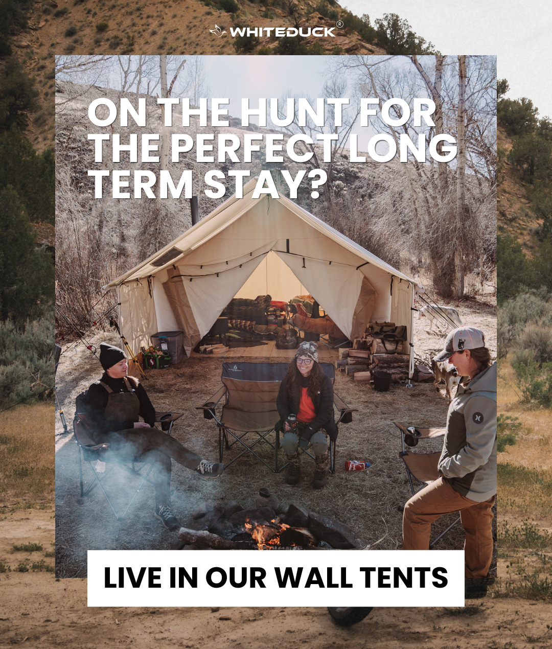 Live in our wall tents
