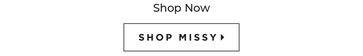 Shop Missy Now