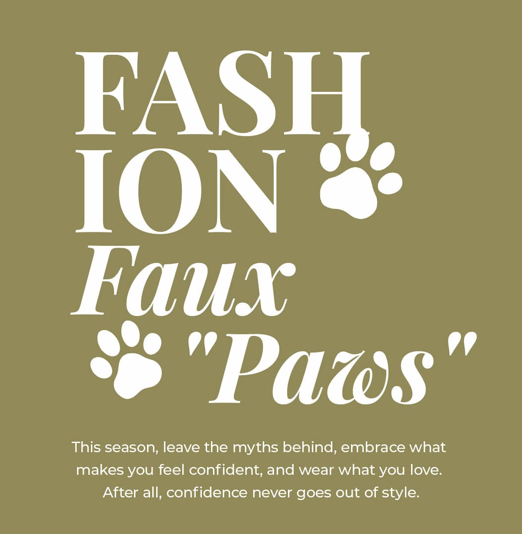 Fashion Faux "Paws"
