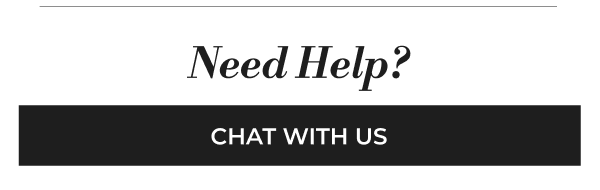 Need Help? Chat with us.