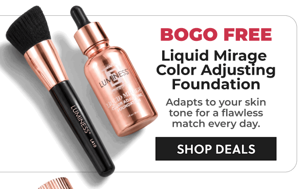 LIQUID MIRAGE COLOR ADJUSTING FOUNDATION: Adapts to your skin tone for flawless, radiant match every day.