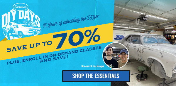 Eastwood DIY Day banner promoting up to 70% off, on-demand classes, and shop essentials, featuring a project car and two people.