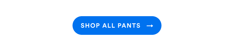 Shop All Pants
